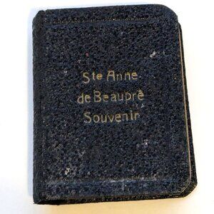 Ste Anne de Beaupre Souvenir Christian Catholic Miniature Prayerbook c1924